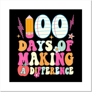 100 Days Of Making A Difference 100Th Day Of School Teacher Posters and Art